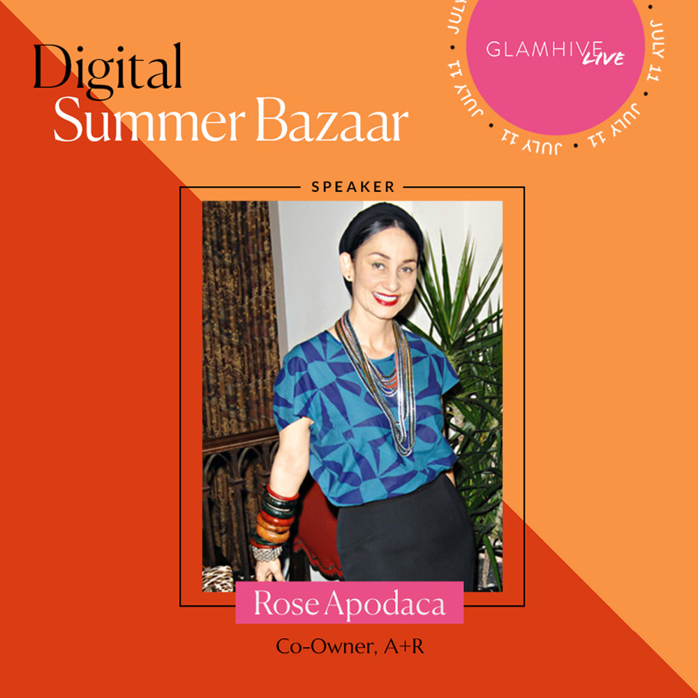 Event graphic for Rose Apodaca, A+R co-owner, a speaker at Glamhive's Digital Summer Bazaar on July 11
